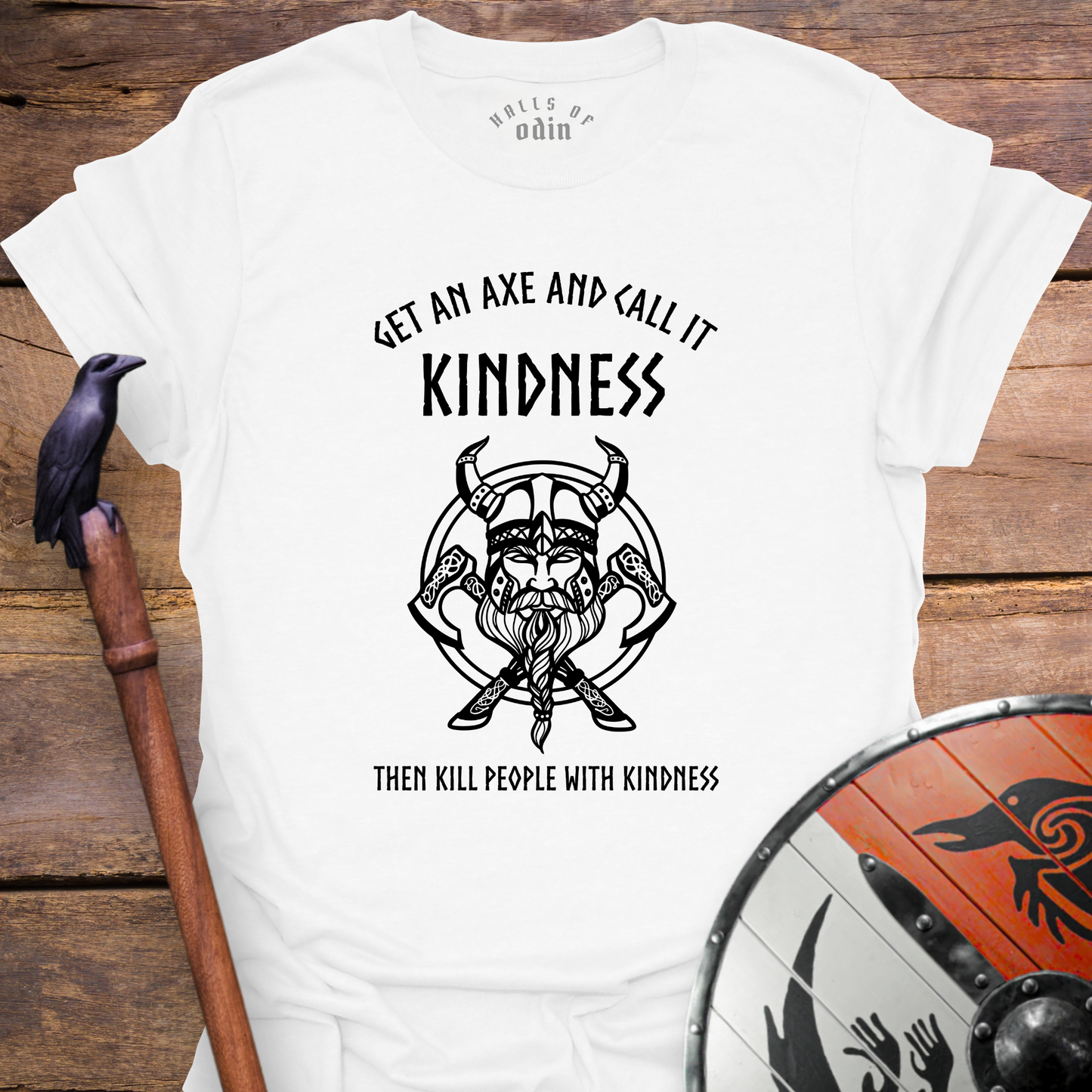 Kill With Kindness T-Shirt