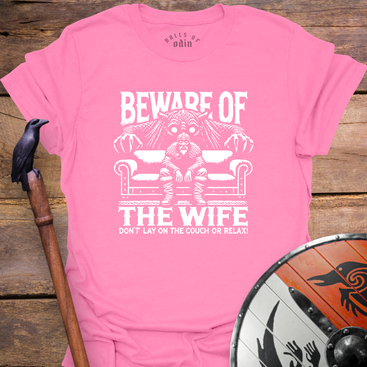 Beware Of The Wife T-Shirt