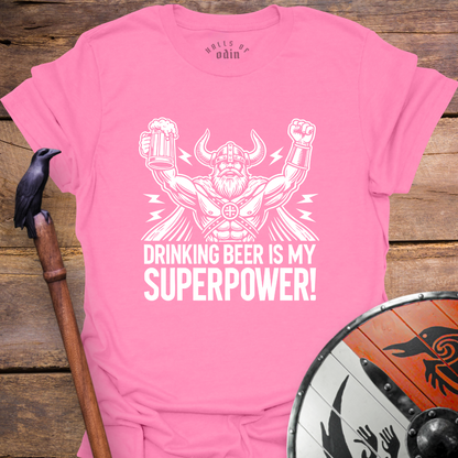 Beer Is My Superpower T-Shirt