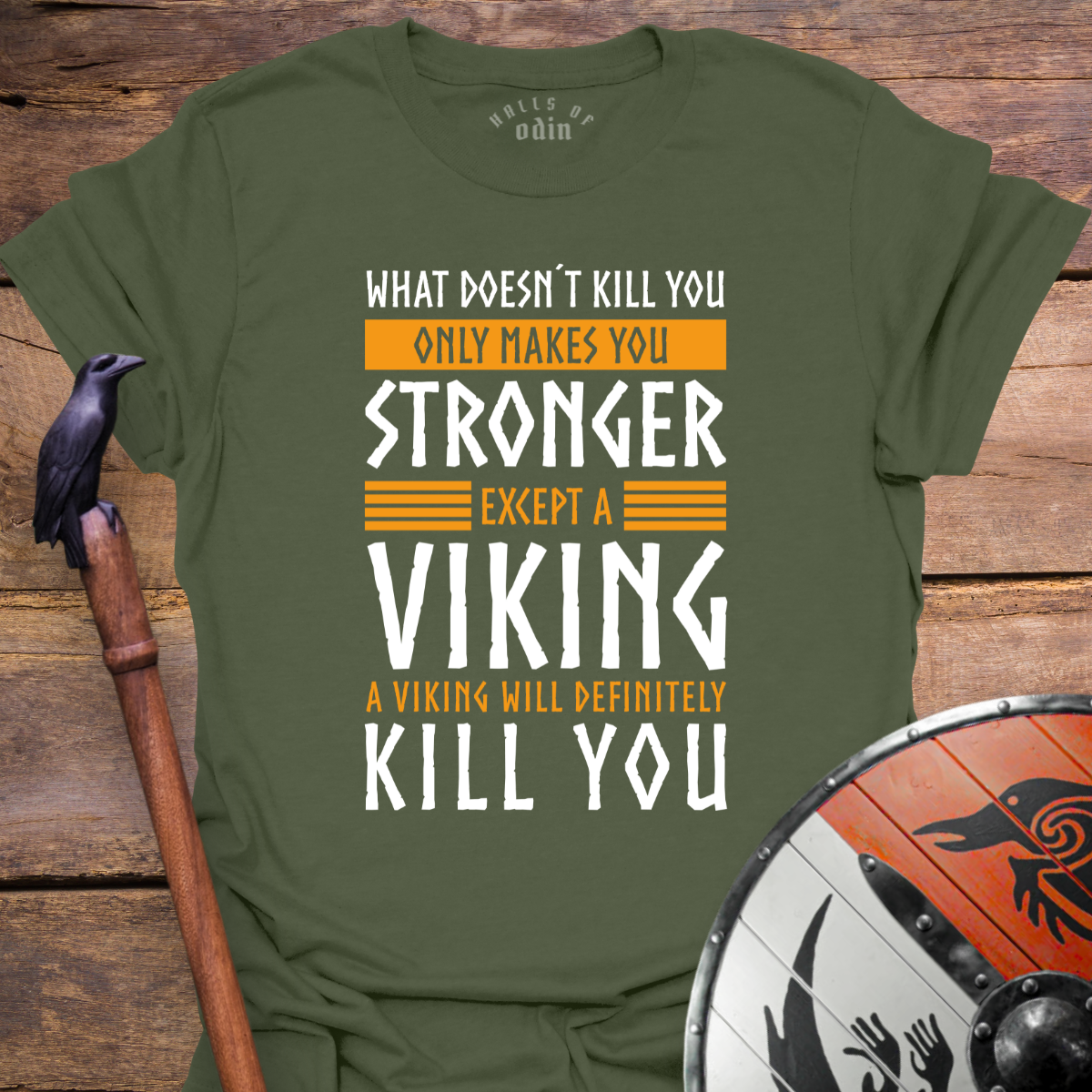 What Doesn´t Kill You T-Shirt