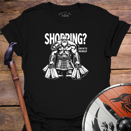 Shopping Or Valhalla T-Shirt