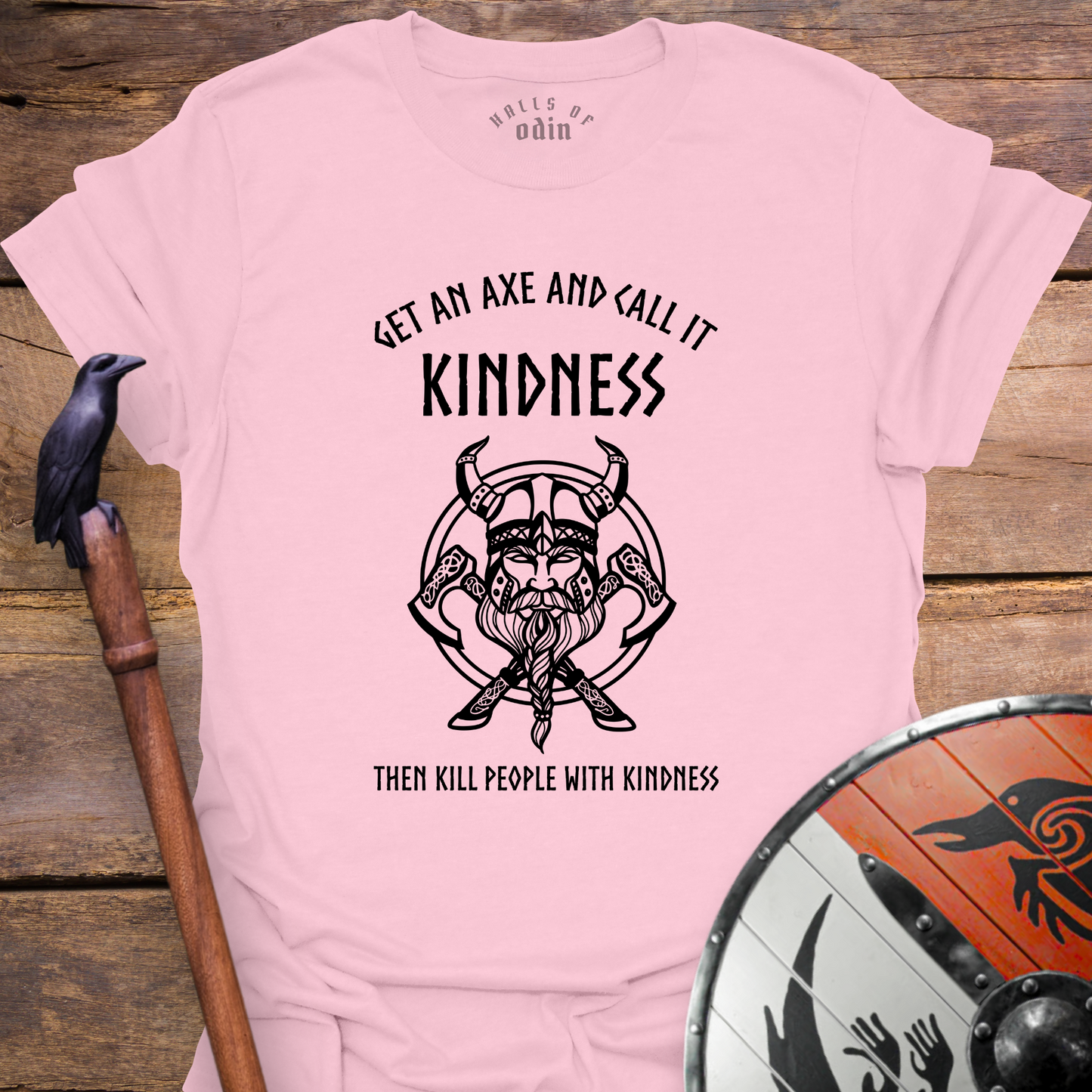 Kill With Kindness T-Shirt