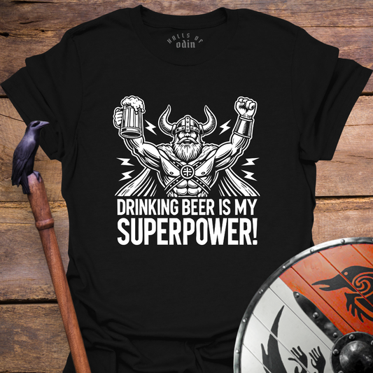 Beer Is My Superpower T-Shirt