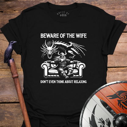 Beware Of The Wife T-Shirt