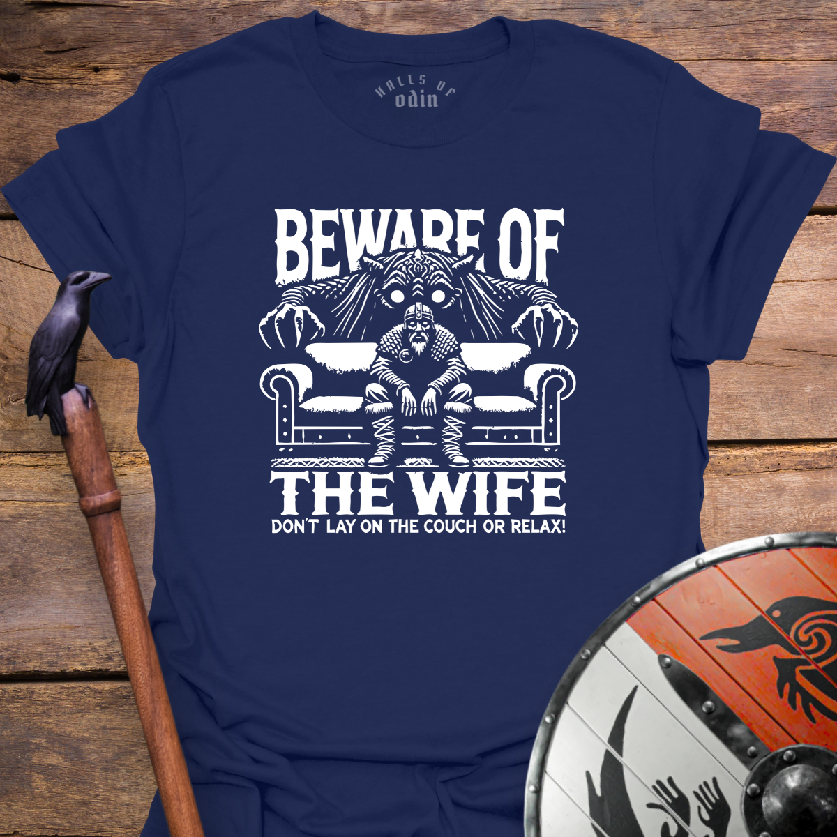 Beware Of The Wife T-Shirt