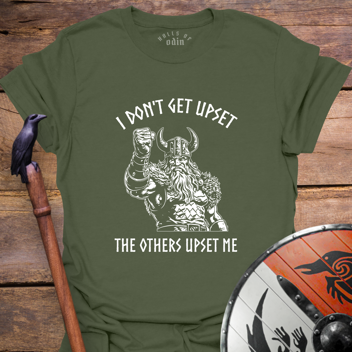 I Don´t Get Upset T-Shirt