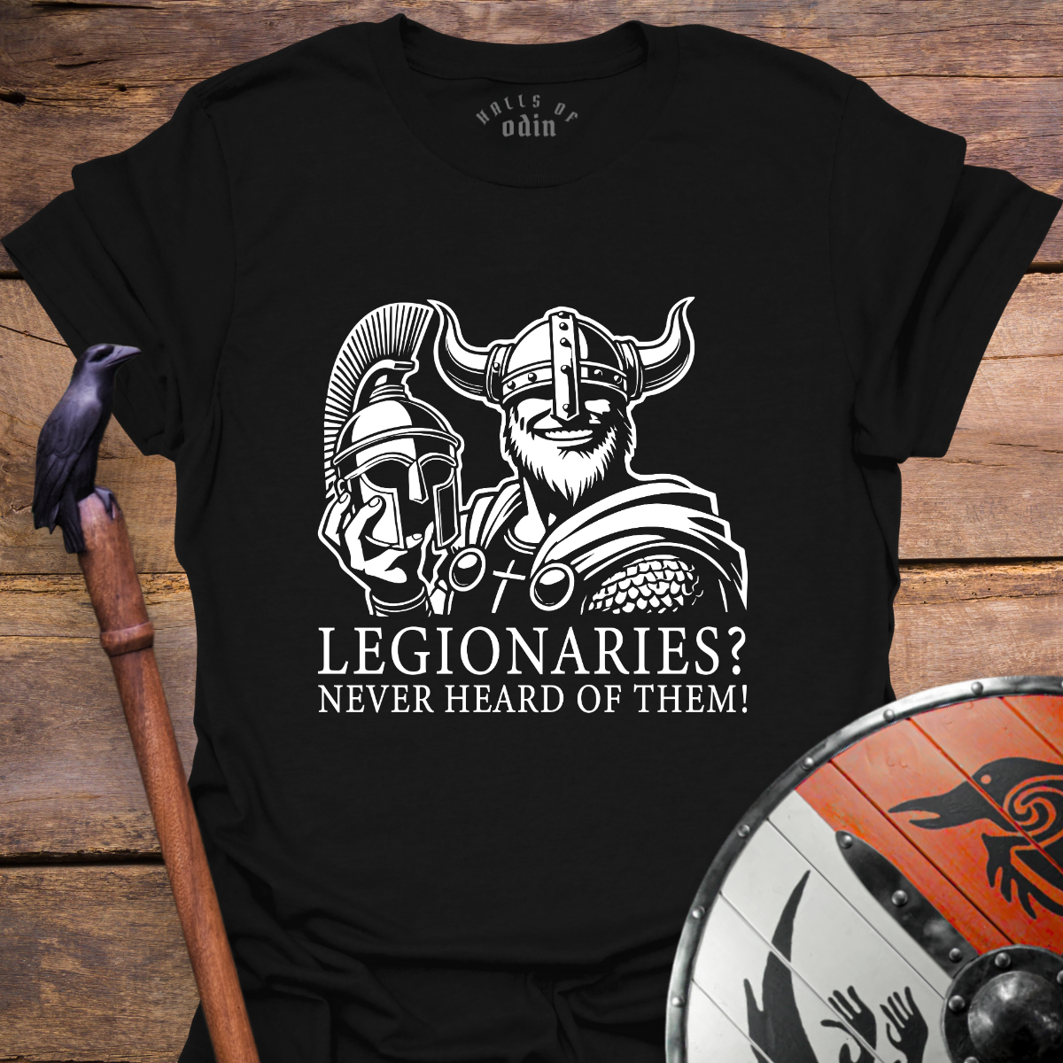 Legionaries? T-Shirt