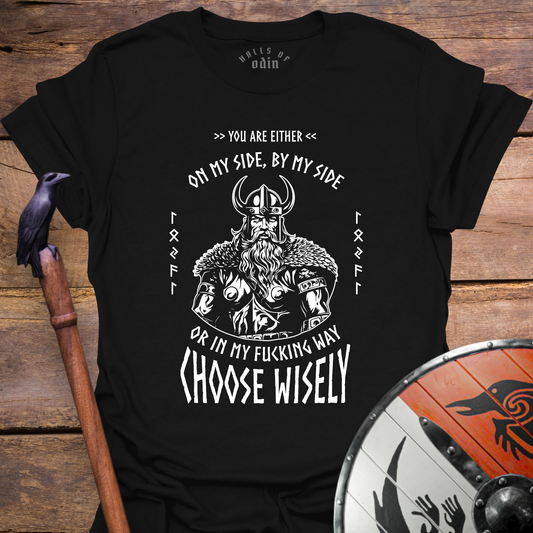 Choose Wisely T-Shirt