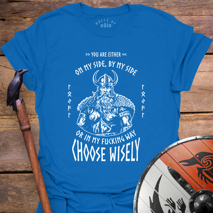 Choose Wisely T-Shirt